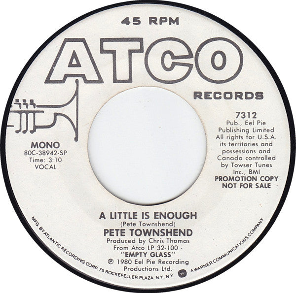 Pete Townshend : A Little Is Enough (7", Mono, Promo)