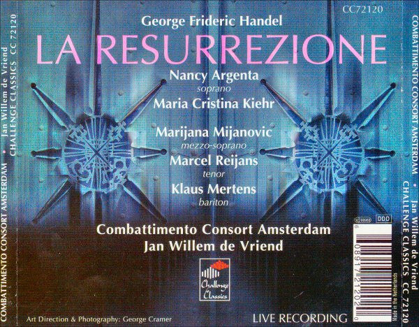 Georg Friedrich Händel - Combattimento Consort Amsterdam • Jan Willem de Vriend • Nancy Argenta • Maria Cristina Kiehr • Marijana Mijanovic • Marcel Reijans • Klaus Mertens : La Resurrezione (Live Recording) (2xCD, Album)