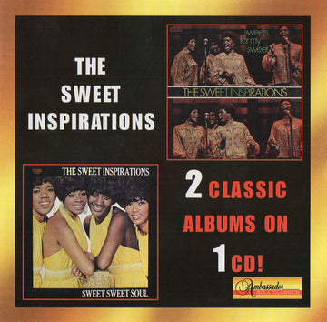 The Sweet Inspirations : Sweets For My Sweet / Sweet Sweet Soul (CD, Comp, RM)