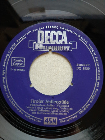 Jodlergruppe Dellacher : Tiroler Jodlergrüße (7", EP)