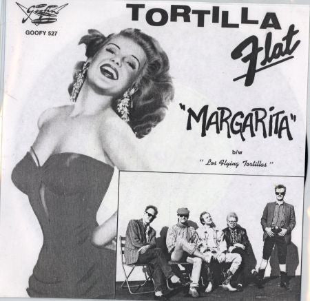 Tortilla Flat (2) : Margarita (7")