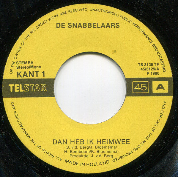 De Snabbelaars : Dan Heb Ik Heimwee  (7", Single)