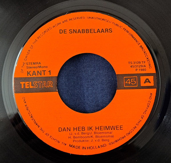 De Snabbelaars : Dan Heb Ik Heimwee  (7", Single)