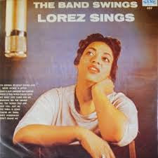 Lorez Alexandria : The Band Swings Lorez Sings (LP, Album, RE)