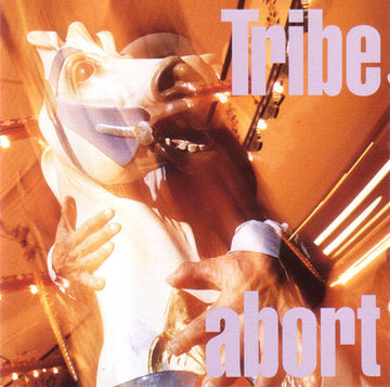 Tribe (6) : Abort (CD, Album)