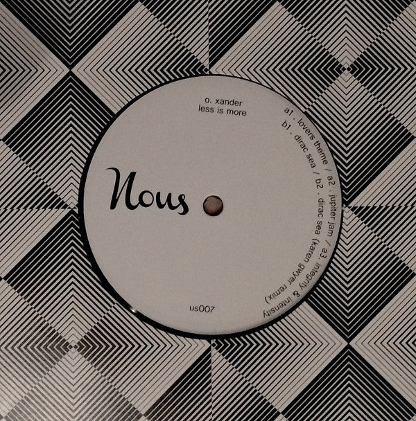 O. Xander : Less Is More (12")