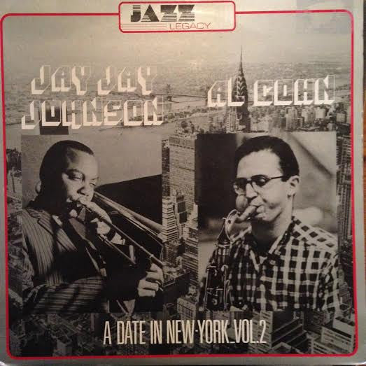 Jay Jay Johnson*, Al Cohn : A Date In New York - Vol. 2 (LP, Comp)