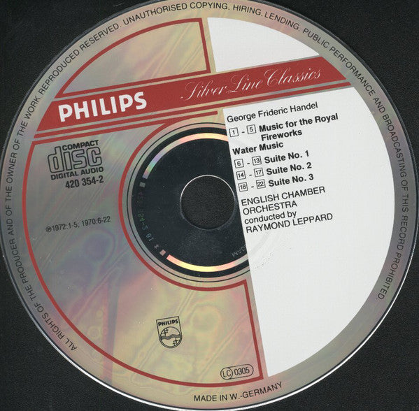 Georg Friedrich Händel, English Chamber Orchestra, Raymond Leppard : Music For The Royal Fireworks = Feuerwerksmusik / Water Music = Wassermusik (CD, Album, RE, RM)