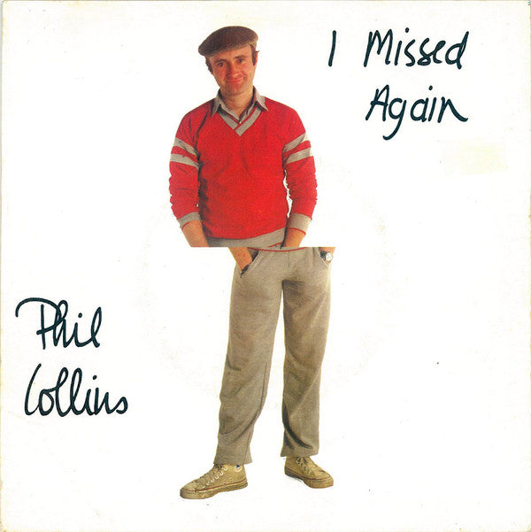 Phil Collins : I Missed Again (7", Single)