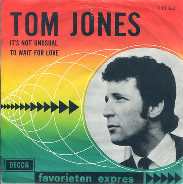 Tom Jones : It's Not Unusual / To Wait For Love  (7", Single, Mono)