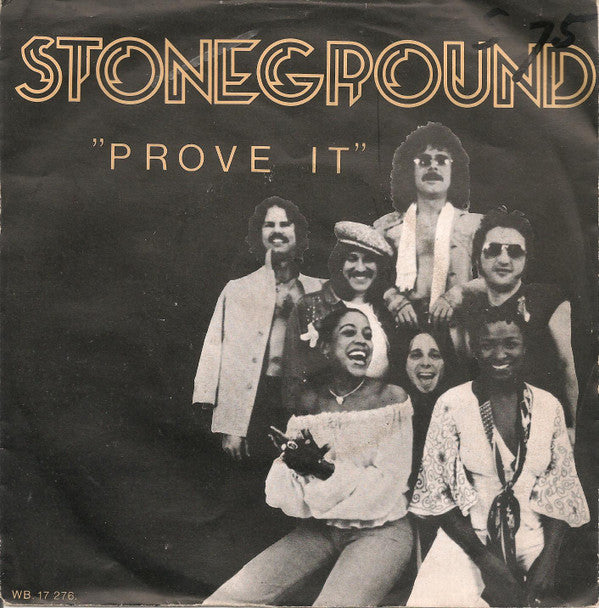 Stoneground : Prove It (7", Single)