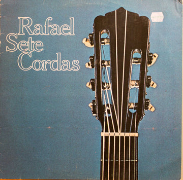 Raphael Rabello : Sete Cordas (LP, Album)