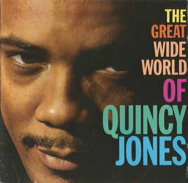 Quincy Jones : The Great Wide World Of Quincy Jones (CD, Album)