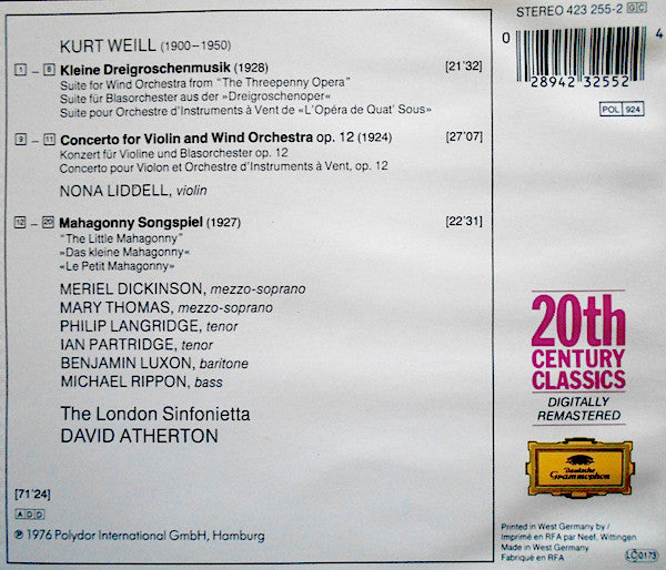Kurt Weill – Nona Liddell · Meriel Dickinson · Mary Thomas, Philip Langridge · Ian Partridge · Benjamin Luxon · Michael Rippon, London Sinfonietta : Kleine Dreigroschenmusik / Mahagonny Songspiel / Violin Concerto (CD, Comp, RM)