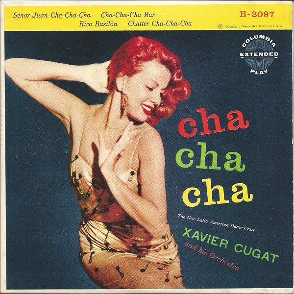 Xavier Cugat And His Orchestra : Cha Cha Cha (7", EP)