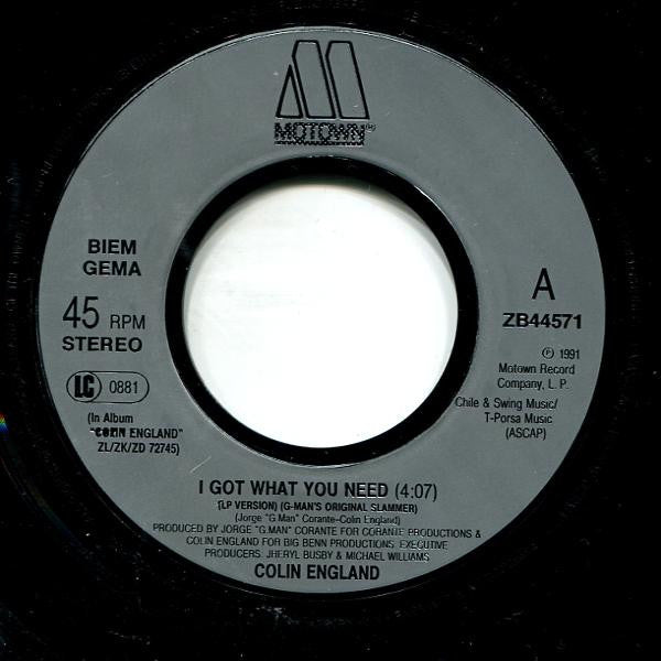 Colin England : I Got What You Need (7", Single)