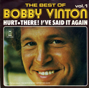 Bobby Vinton : Hurt / There! I've Said It Again (7", Single)