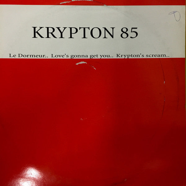 Krypton 85 : Le Dormeur (12")