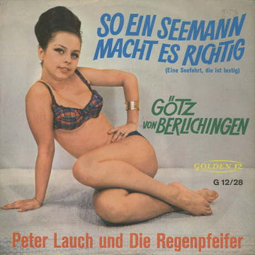 Peter Lauch Und Die Regenpfeifer : So Ein Seemann Macht Es Richtig (Eine Seefahrt, Die Ist Lustig) (7", Single, Mono)
