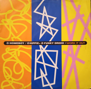 A Homeboy, A Hippie & A Funki Dredd : Work It Out (12")