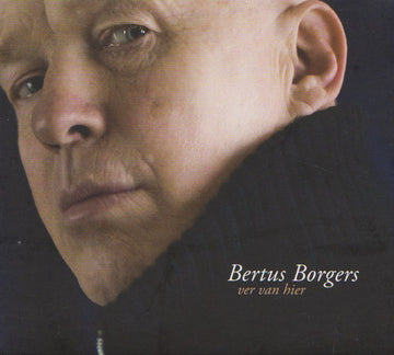 Bertus Borgers : Ver Van Hier (CD, Album)