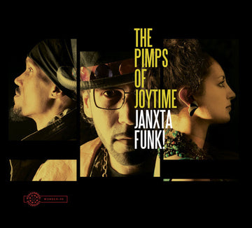 The Pimps Of Joytime : Janxta Funk! (CD, Album, Dig)