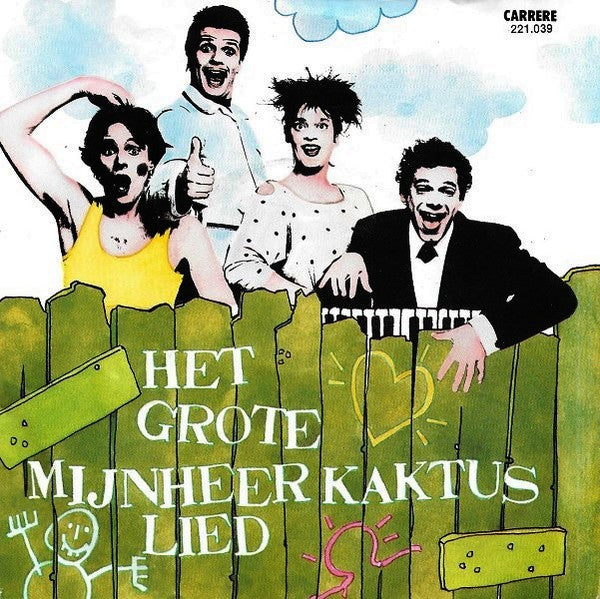 Meneer Kaktus : Het Grote Mijnheer Kaktus Lied (7")