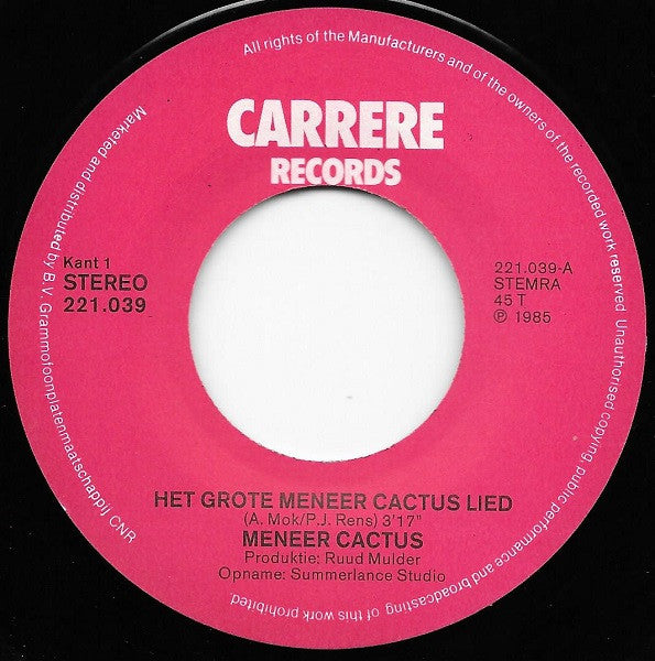 Meneer Kaktus : Het Grote Mijnheer Kaktus Lied (7")