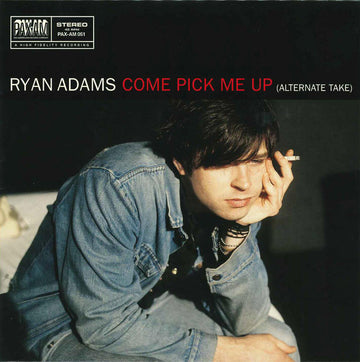 Ryan Adams : Come Pick Me Up (Alternate Take) (7", RSD, Single)