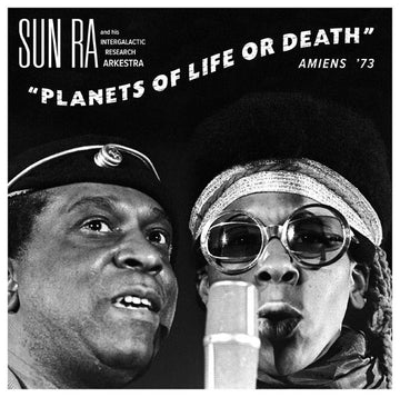 The Sun Ra Arkestra : Planets Of Life Or Death: Amiens '73 (LP, Album, RSD)