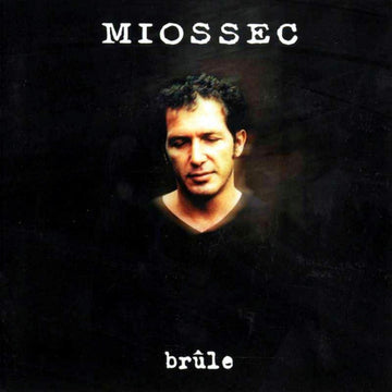 Miossec : Brûle (CD, Album)