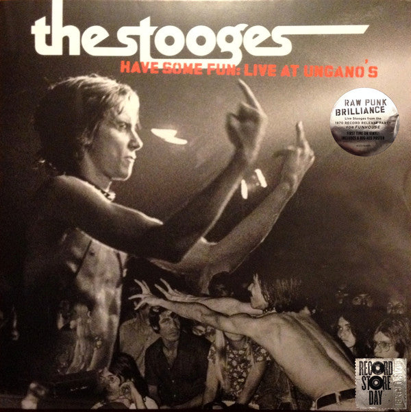 The Stooges : Have Some Fun: Live At Ungano's (LP, Album, RSD, Ltd, Bla)