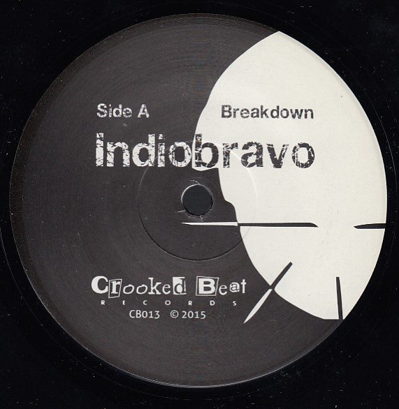 Indiobravo : Breakdown / Crawl Back (7")