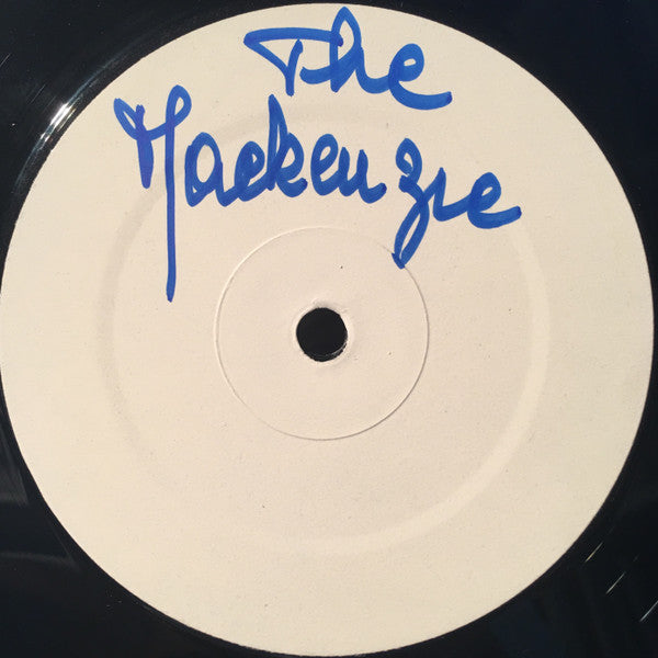 The Mackenzie : All I Need (Remixes) (12", Ltd, W/Lbl)
