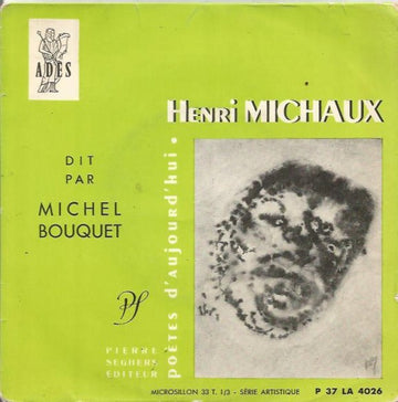 Henri Michaux Dit Par Michel Bouquet : Henri Michaux Dit Par Michel Bouquet (7", EP)