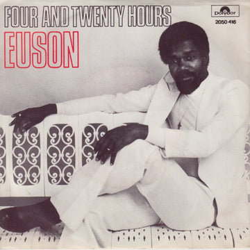 Euson : Four And Twenty Hours (7", Single)