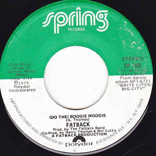 Fatback* : (Do The) Boogie Woogie / Hesitation (7", Single)