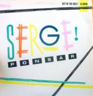 Serge Ponsar : Out In The Night (12")