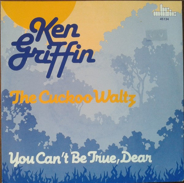 Ken Griffin (2) : The Cuckoo Waltz (7", Single, RE)