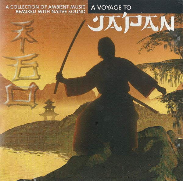 Unknown Artist : A Voyage To Japan (CD, Album)