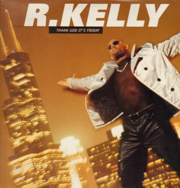 R. Kelly : Thank God It's Friday (12")