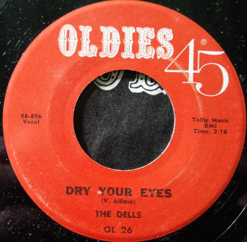 The Dells / Ray Smith : Dry Your Eyes / Rockin' Little Angel (7", Single)