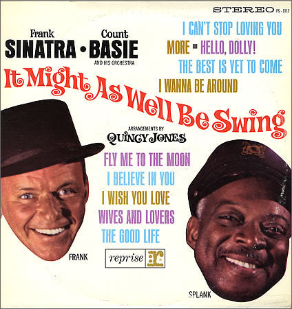 Frank Sinatra • Count Basie Orchestra : It Might As Well Be Swing (CD, Album, RE)