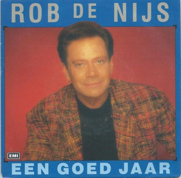 Rob De Nijs : Een Goed Jaar (7", Single)