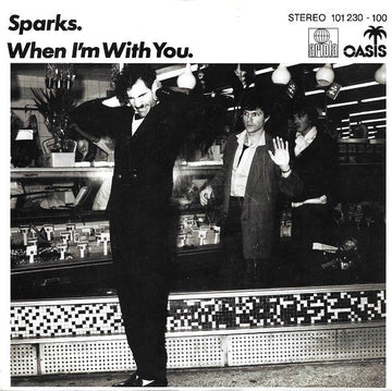 Sparks : When I'm With You (7", Single)