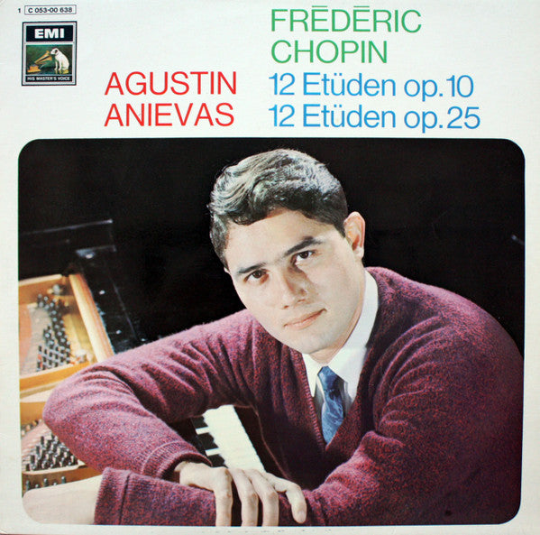 Frédéric Chopin, Agustin Anievas : 12 Etüden Op. 10 / 12 Etüden Op. 25 (LP, RE)