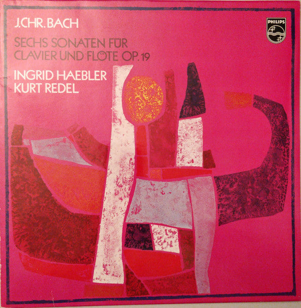 Johann Christian Bach / Ingrid Haebler with Kurt Redel : Sechs Sonaten Für Clavier Und Flöte, Op.19 (LP)