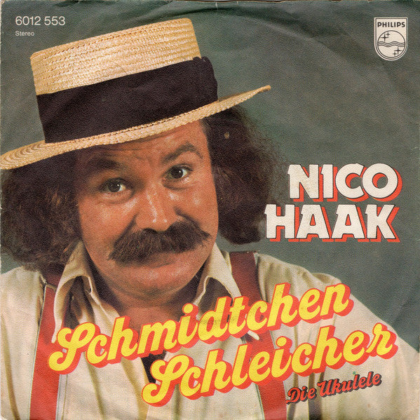 Nico Haak : Schmidtchen Schleicher (7", Single)