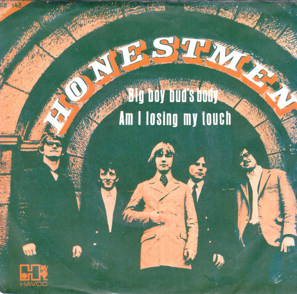 Honest Men : Big Boy Bud's Body / Am I Losing My Touch (7", Single)