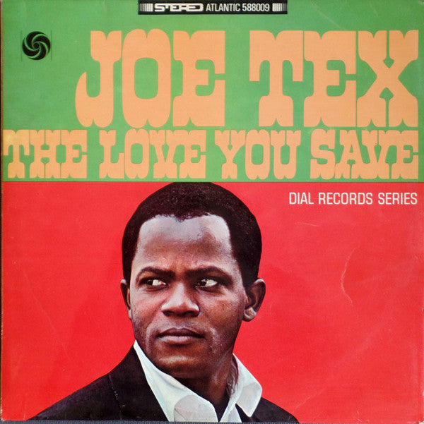 Joe Tex : The Love You Save (LP)